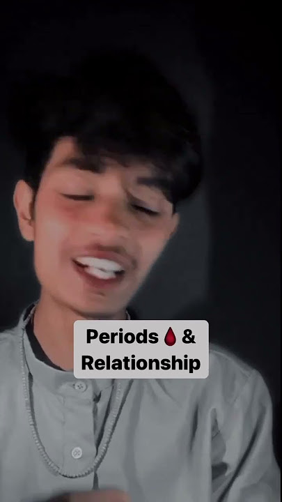 periods & relationship ❣️ #shorts  #periods #girl #yt #relationship