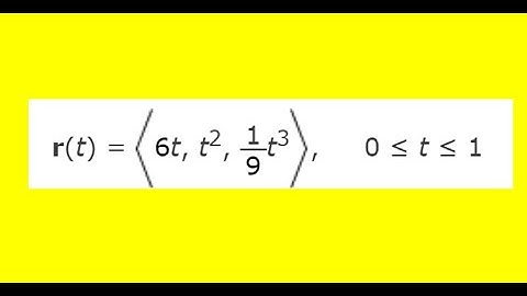 Find the length of the curve. r(t) = 6t, t^2, 1/9t^3,     0 ≤ t ≤ 1