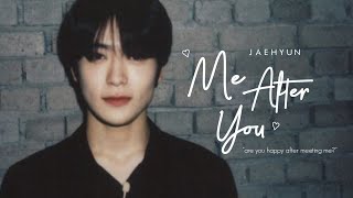 Download Lagu Me After You — Jaehyun MP3