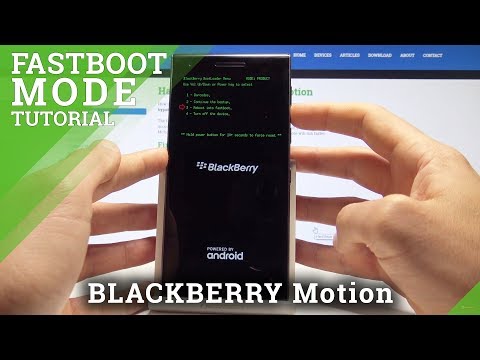 How to Enter Fastboot Mode on BLACKBERRY Motion - Bootloader Tutorial
