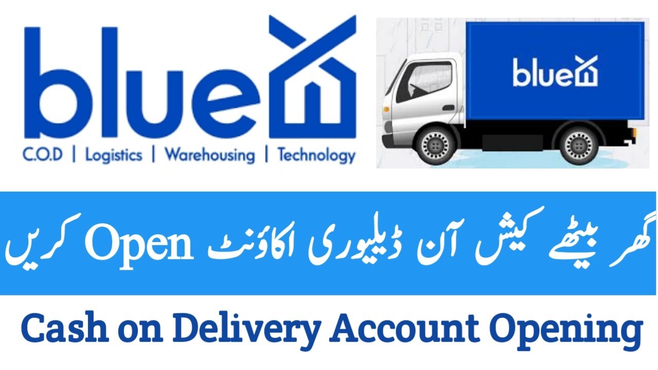 Nazia Blueex BlueEX Courier Cash on Delivery Account Opening | COD Account | - YouTube