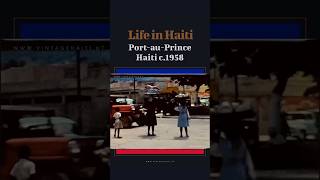 Haiti In The 1950s rare Footage Of Portauprince shorts