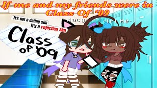Class of ‘09 but it’s me and my friend group! | Old Trend (Late 🏃‍♂️💨⌛️)