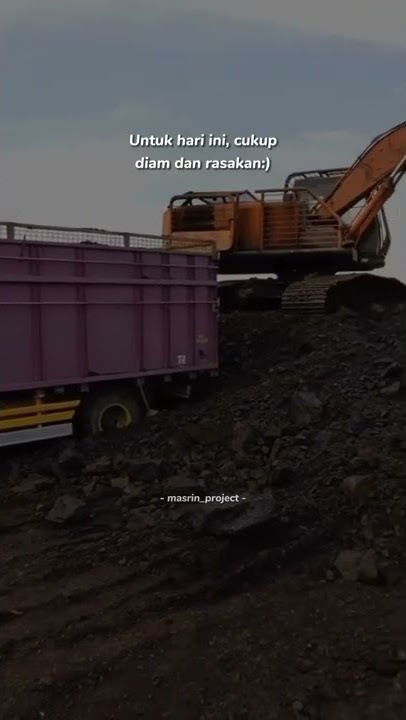 untuk hari ini cukup diam dan rasakan,,, story' wa truk HDX muat batu bara Jambi#sam fudin