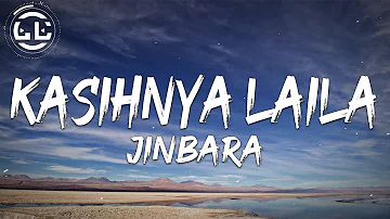 Jinbara - Kasihnya Laila (Lyrics)