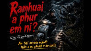 Bahzar Camera #2: Ramhuai phurtu ni ngeia lang kan kàwm! July 27 zana Kolasib thil thleng