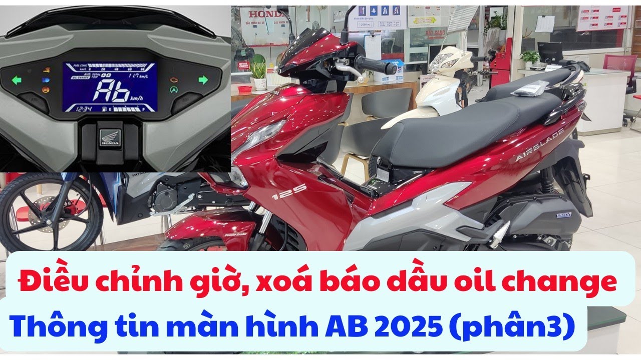 Hướng dẫn chỉnh giờ AirBlade 2025, xoá báo dầu oil change trên AirBlade