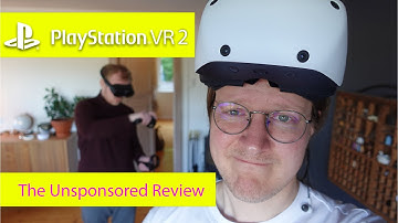 PSVR2: An Unsponsored Review