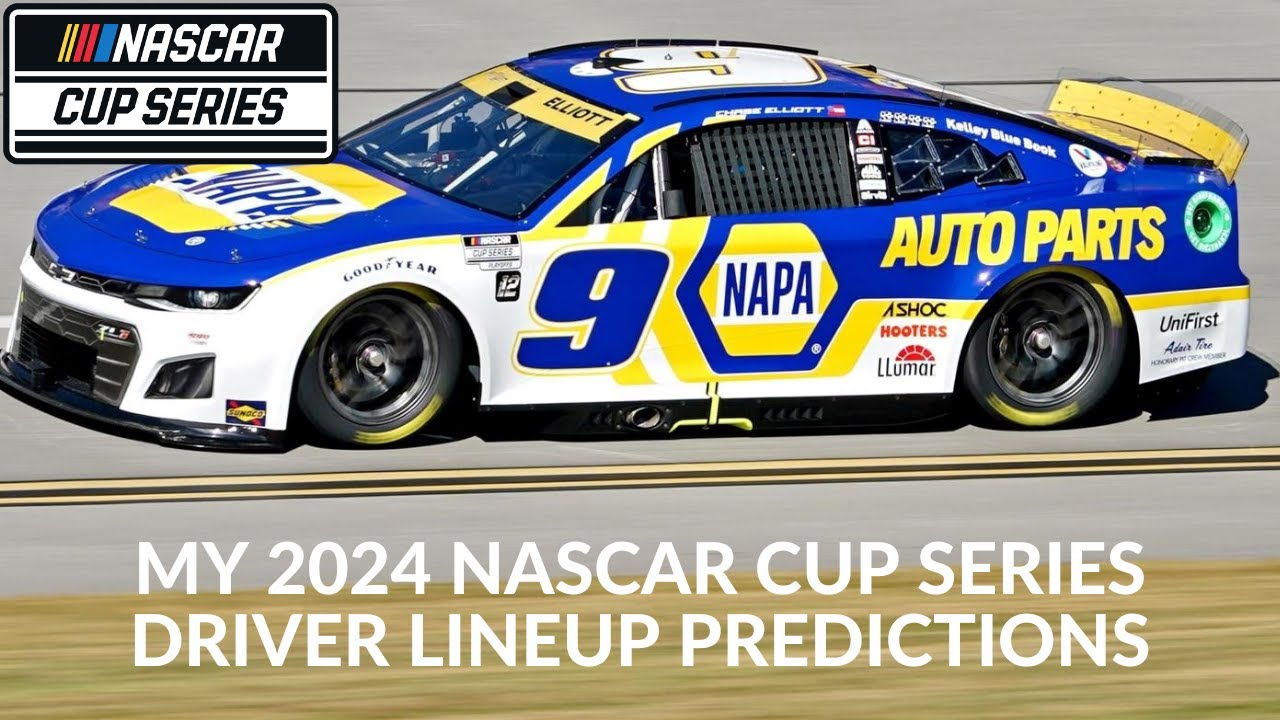 My 2024 NASCAR Cup Series Driver Lineup Predictions YouTube