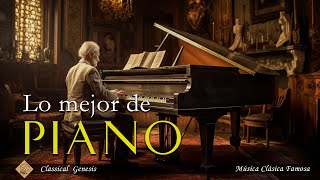 30 most famous classic piano pieces of all time 🎼 relaxing classical music