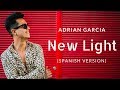 John Mayer - New Light (Spanish Version / Lyric Video) by Adrian Garcia