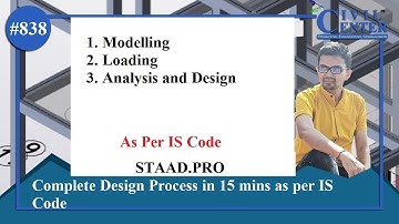 STAAD. Pro: Complete Building Design Process in 15 Mins as per IS Code