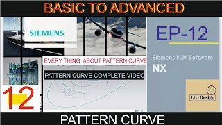 NX TUTORIAL । BASIC TO ADVANCED। Ep-12। pattern curve #3d #pattern curve in nx #advanced nx
