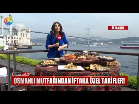 Osmanlı mutfağından iftara özel tarifler!