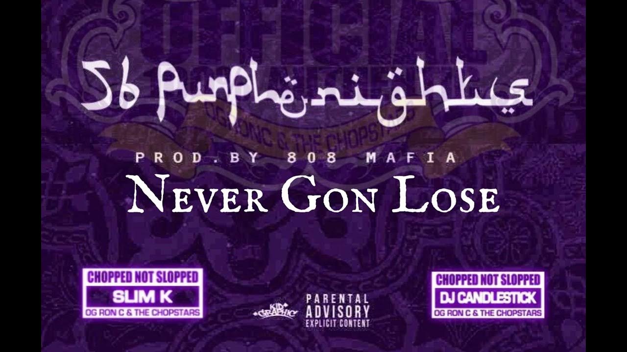 Never Gon Lose Future / 808 Mafia / Chopstars / OG Ron C / DJ Slim K(09)