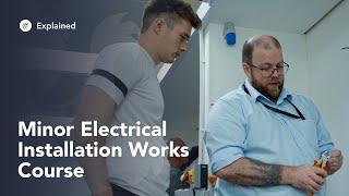 Minor Electrical Installation Works Course Explained by City & Guilds Electrical 1,041 views 2 years ago 3 minutes, 33 seconds
