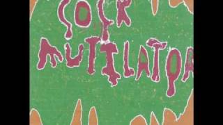 Cock Mutilator - Ass Dipped Shit