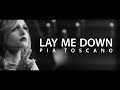 Sam Smith - Lay Me Down by Pia Toscano