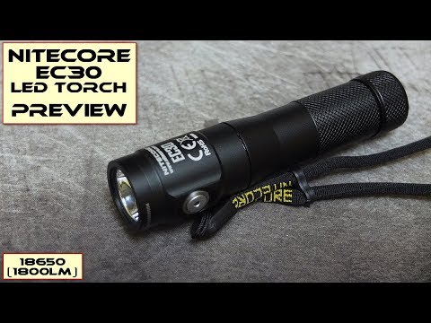 Nitecore EC30 LED Torch: Preview/Hands-On