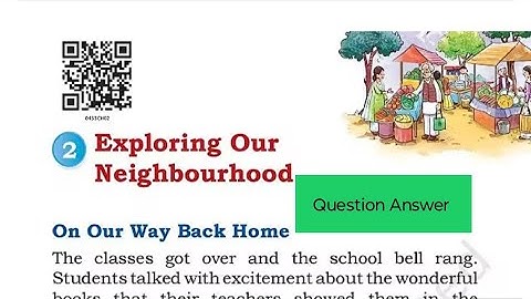 Exploring Our Neighbourhood Question Answer|Class 4|Chapter 2|EVS|OUR WONDROUS WORLD|NCERT#class4