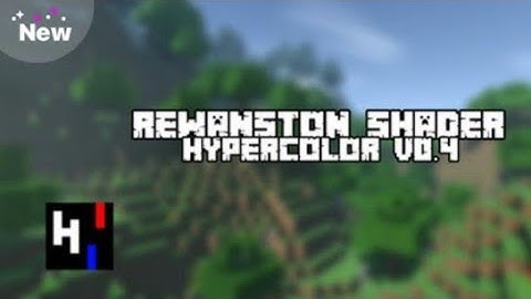 Minecraft PE ||Rewanston Shader Hypercolour V0.4 ||MCPE 1.17 Beta Version ||2021|| No Lag||1/2Gb Ram
