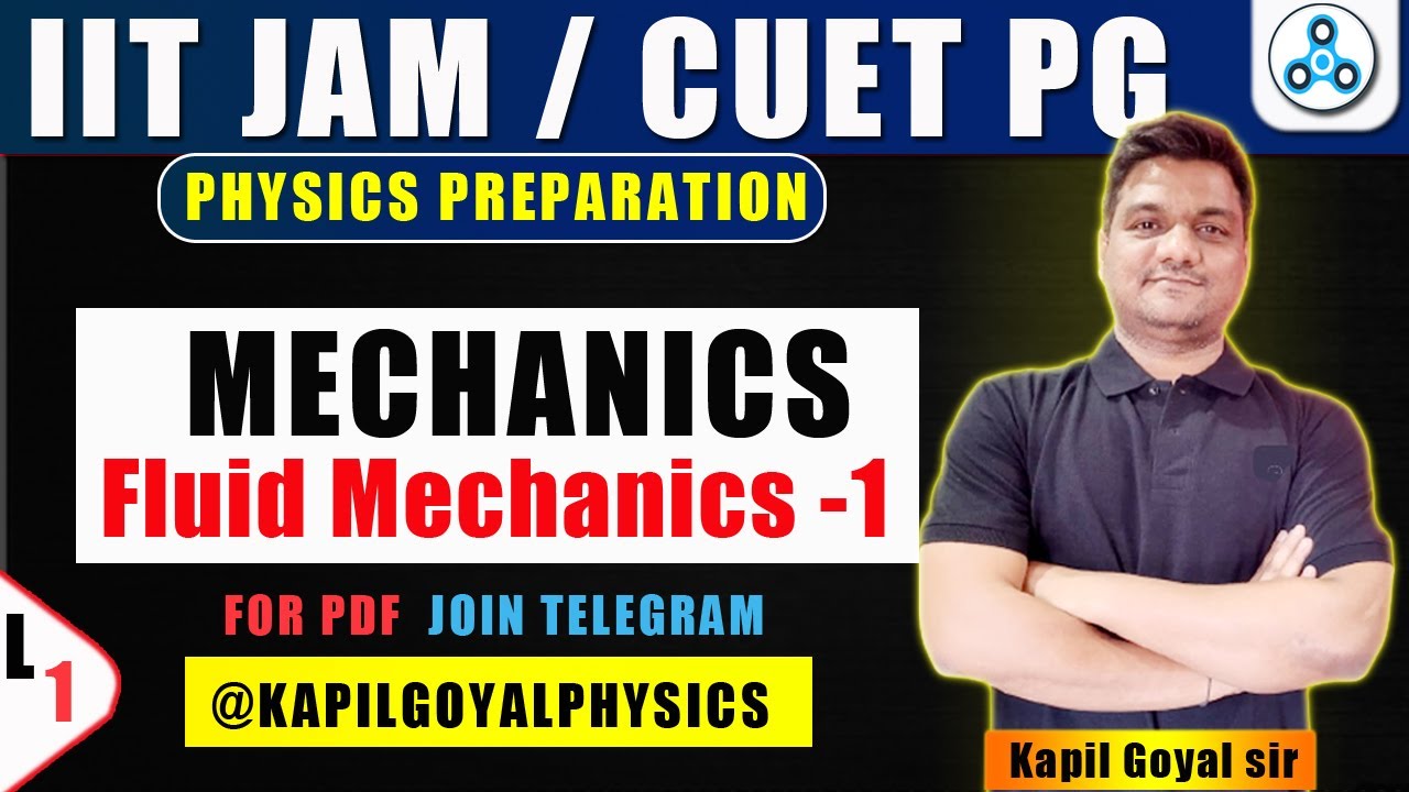 mechanics iit jam physics | Fluid mechanics -1 | IIT JAM | CUET PG 2025 | ninjaprep iit jam