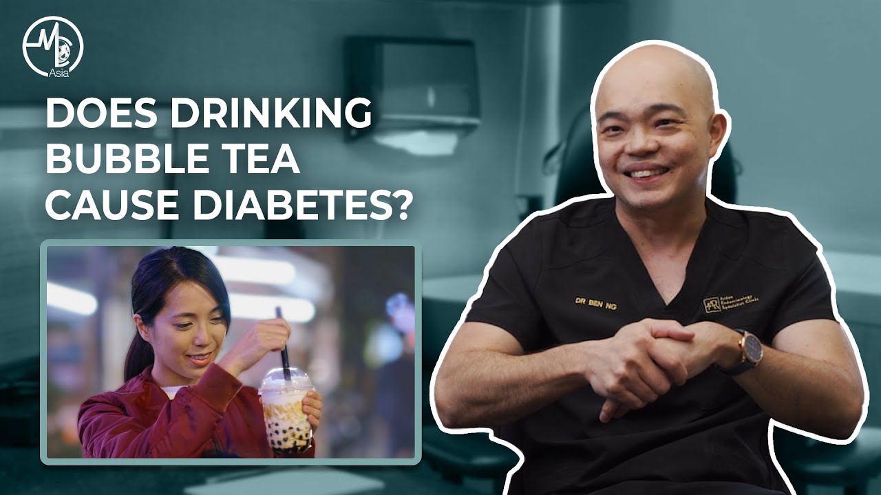 Does Drinking Bubble Tea Cause Diabetes Dr Ben Ng Endocrinologist does-drinking-bubble-tea-cause-diabetes-dr-ben-ng-endocrinologist