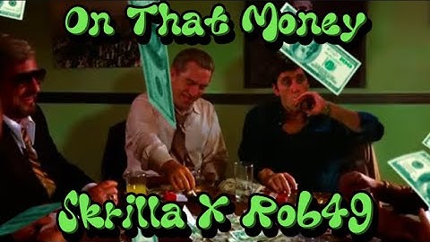 Skrilla - On That Money Ft. Rob49 (Visualizer)