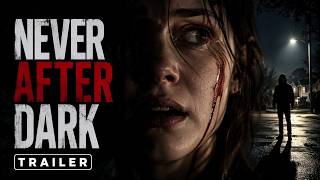 NEVER AFTER DARK Official Trailer (2026) | Movie Recap Pro