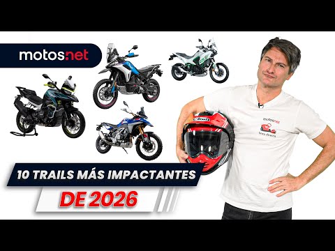 ⛰️Las 10 motos ´Trail´ más impactantes de 2026 / Reportaje / motos.net