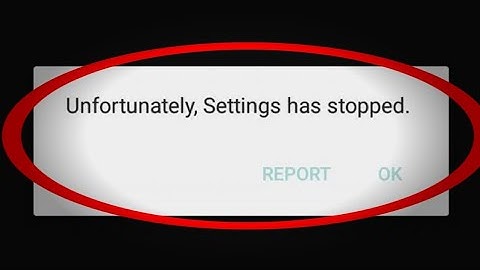 unfortunately settings has stopped samsung ,unfortunately settings has stopped problem solved