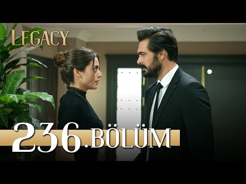 Emanet 236. Bölüm | Legacy Episode 236