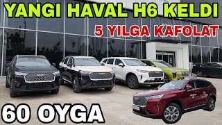 YANGI HAVAL H6 324 900 000 so'mdan boshlab 5 yil kafolati bilan 60 oyga ham beriladi