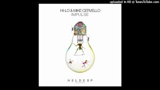 HI-LO & Mike Cervello - Impulse (Extended Mix)