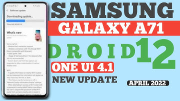Samsung Galaxy A71 One Ui 4.1/Android 12 New Update 😀|New Features|File Size|Bug