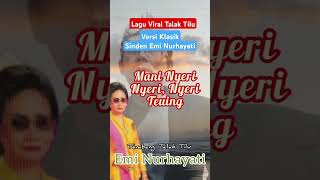 Lagu Viral Talak Tilu Versi Klasik Sinden Emi Nurhayati #lagusunda #shorts @Kangdedicosmo