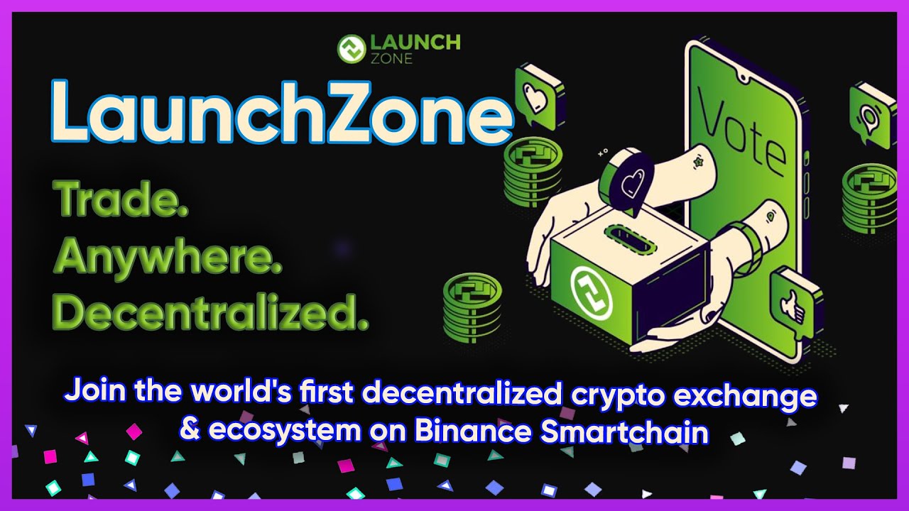 LaunchZone  Децентрализованная Криптобиржа и Лаунчпад + Экосистема на Binance Smartchain 
