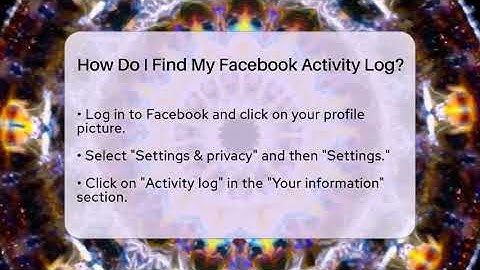 How Do I Find My Facebook Activity Log? - Everyday-Networking