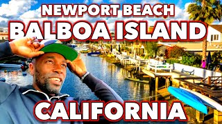 BALBOA ISLAND CALIFORNIA || NEWPORT BEACH Update
