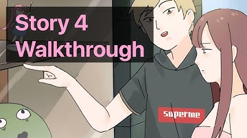 Unexpected Story 4 Walkthrough