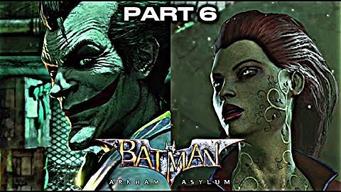 BATMAN ARKHAM ASYLUM: PART 6- THE BOTANICAL GARDENS!!!