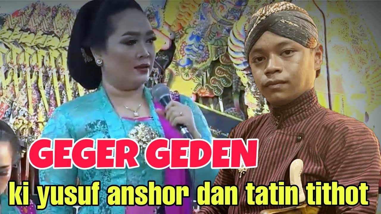 KI YUSUF ANSHOR TERBARU GEGERAN KARO SINDEN TATIN