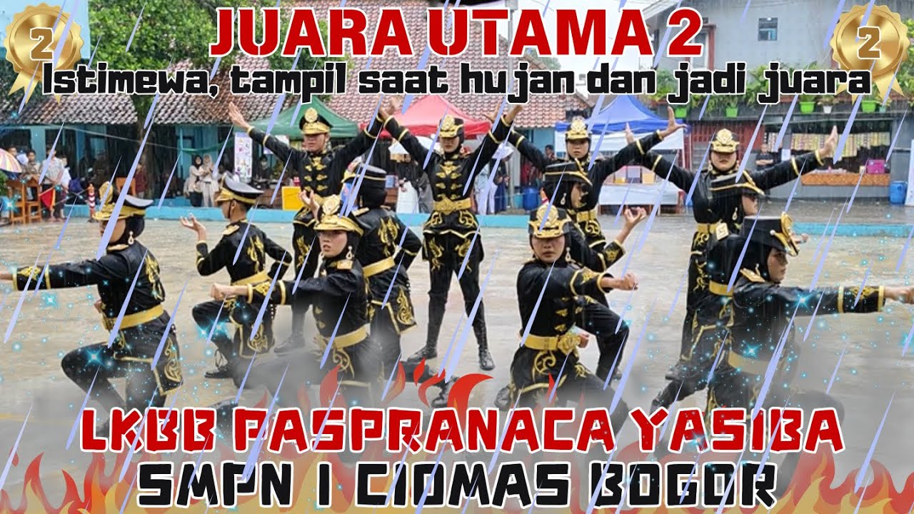 HUJAN BUKAN HALANGAN - JUARA UTAMA 2 - PASKIBRA SMPN 1 CIOMAS - LKBB MTS YASIBA KOTA BOGOR