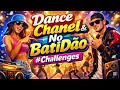 Top Dance chanel &amp; No Batidao#challenges #singing #viralvideo Dance