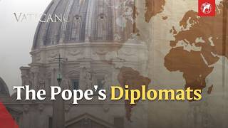Pope Leo's Agents: Vatican Diplomacy from Rome to the World | EWTN Vaticano