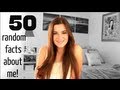 50 Random Facts about Me Tag! | CloeCouture