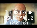 Michel Foucault's "The History of Sexuality Vol. 2--The Use of Pleasure" (Part 1)