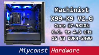 🇬🇧 PC with Machinist X99-K9 V2.0 and i7-5820k – BIOS, overclocking, tuning, review, and impressions