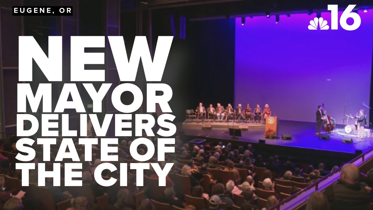 Eugene's new mayor delivers State of the City address and announces ...