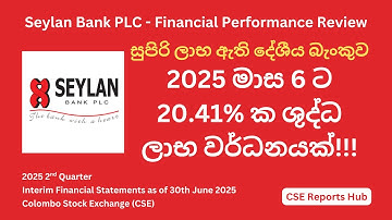 Seylan Bank (SEYB.N) 2025 Q2 Financial Performance | 2025 Q2 Report Analysis | CSE Reports Hub
